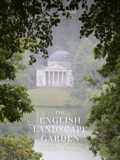 Title details for The English Landscape Garden by Tim Richardson - Available